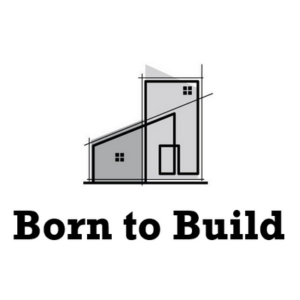 Born to Build